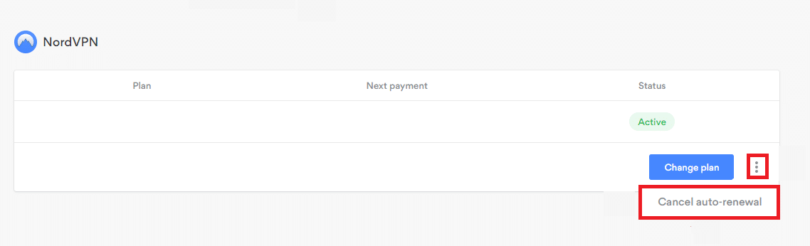 Click on the three vertical dots next to the Change Plan button. Finally, click on Cancel auto-renewal 