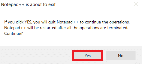 Click Yes to exit 