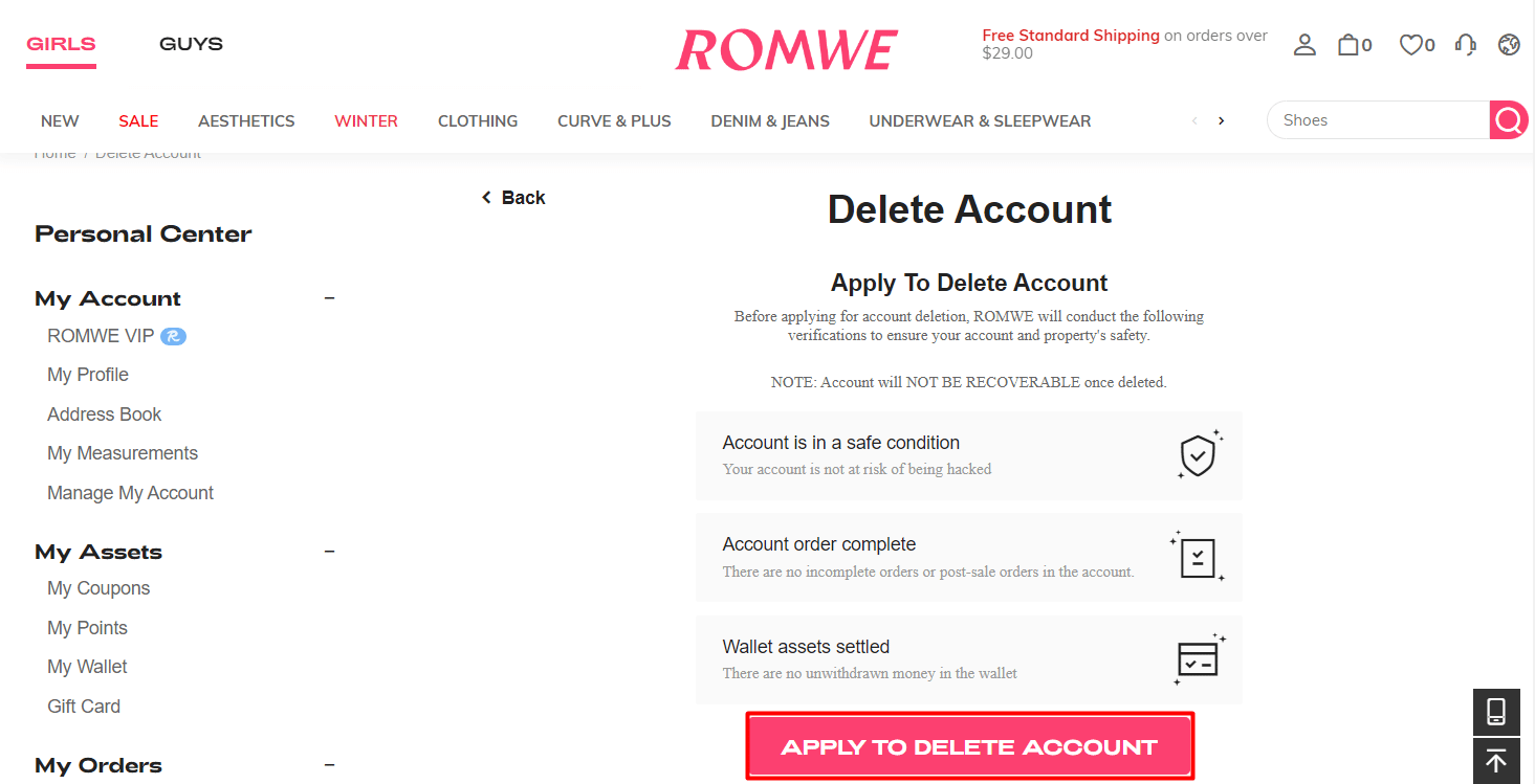 Confirm your choice by clicking on APPLY TO DELETE ACCOUNT on romwe