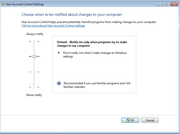 Default- Notify me only when programs try to make changes to my computer