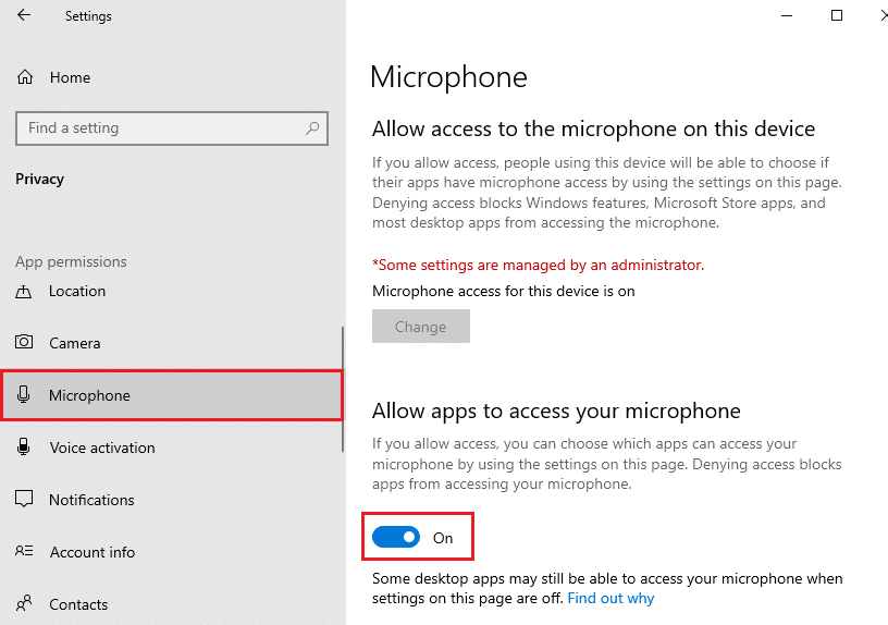 Ensure Allow apps to access your microphone option are enabled