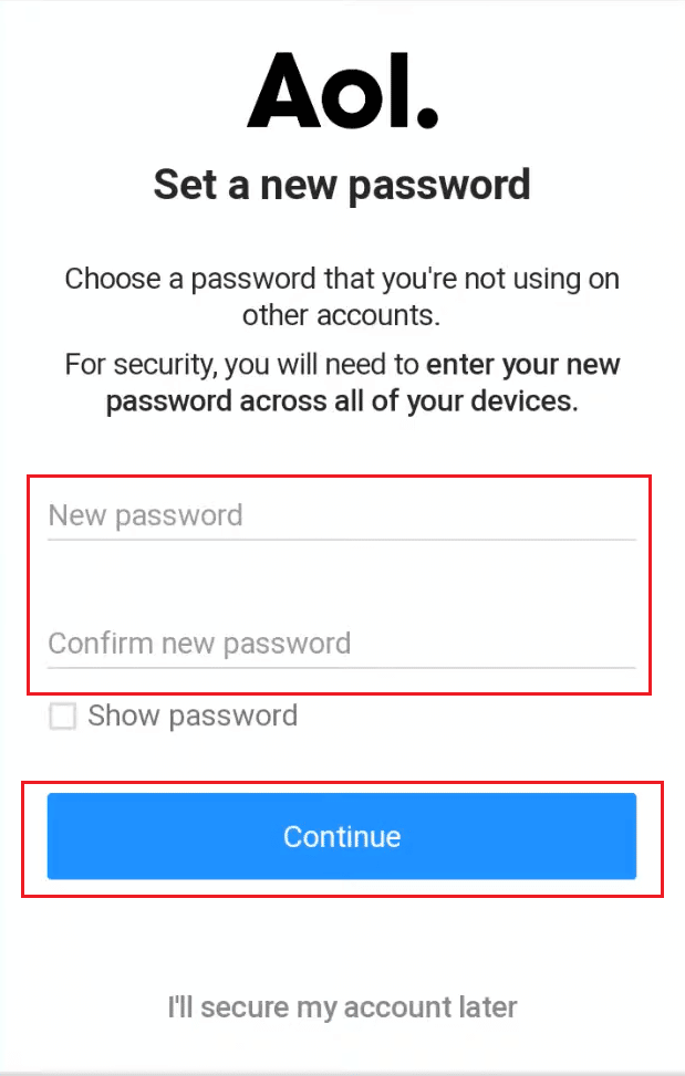enter and confirm the new password and tap on Continue
