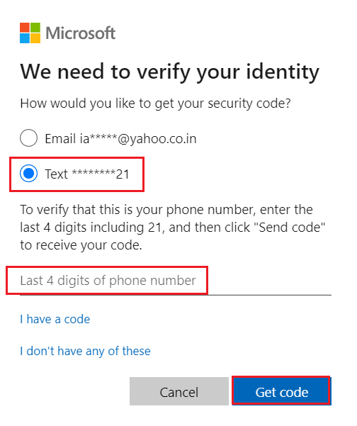 enter last four digits for your phone number and click on Get code