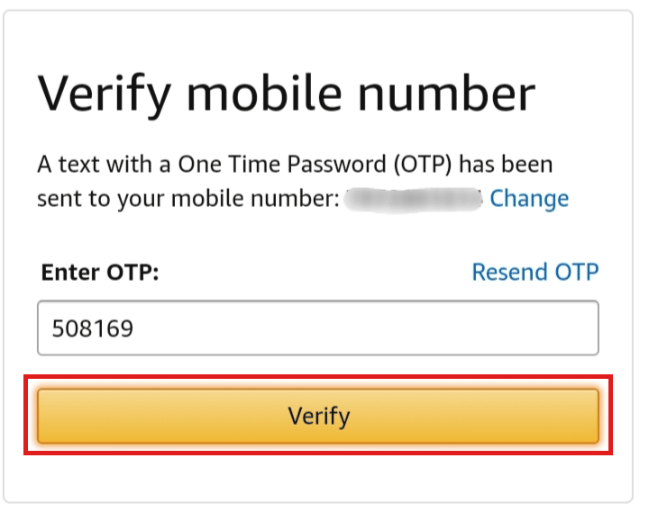 Enter the OTP received on your phone and click on Verify.