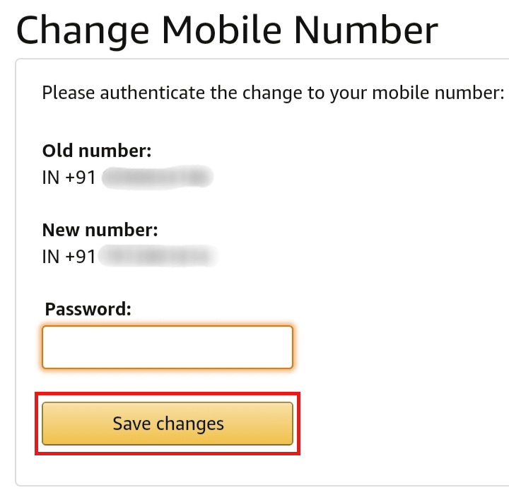 Enter your amazon password and click on Save changes to save the details.