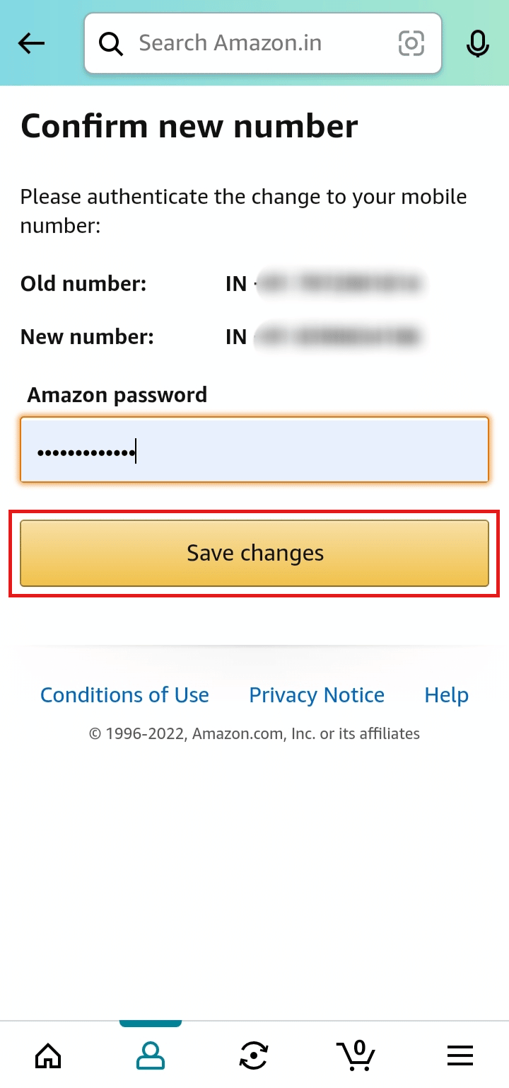 Enter your amazon password and tap on Save changes to save the details. | log into Amazon if you change your phone number | bypass Amazon OTP verification