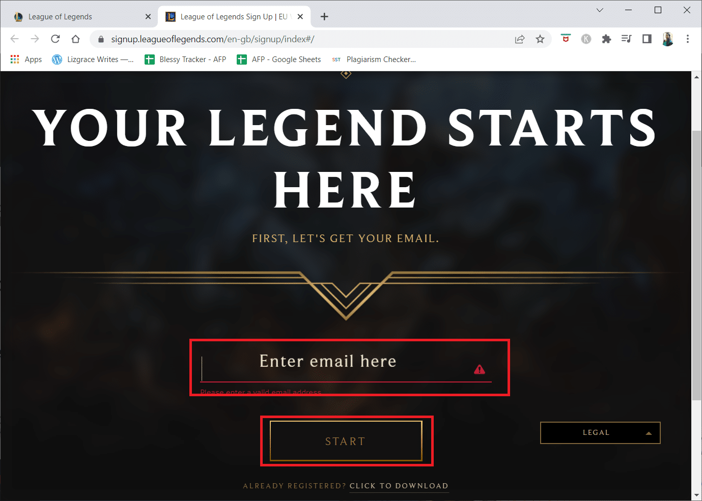 Enter your Email address and click on START. Fix Unspecified Error League of Legends in Windows 10