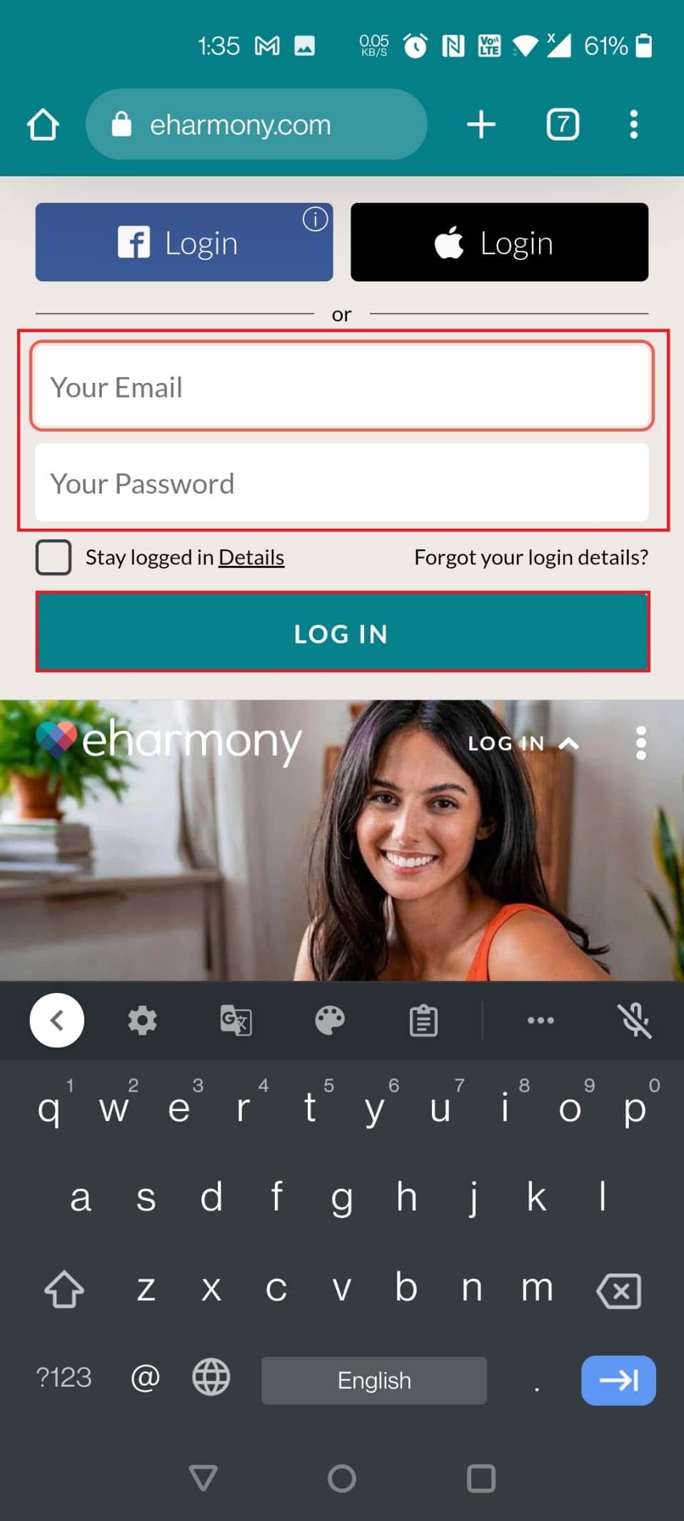Enter your login credentials and tap on LOG IN. How to Delete Your eHarmony Account