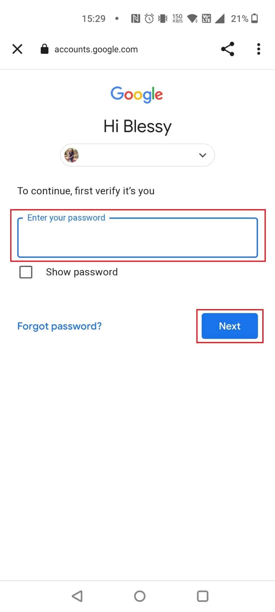 Enter your password and tap on Next | What Happens if you can’t Remember Gmail Password