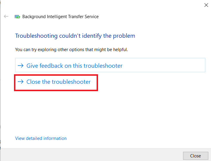 click on Close the troubleshooter