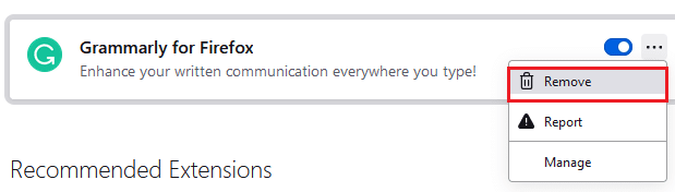 Finally, if you have identified which extension is causing you the trouble, click on the three-dotted icon corresponding to it and select the Remove option. Fix Firefox Right Click Not Working