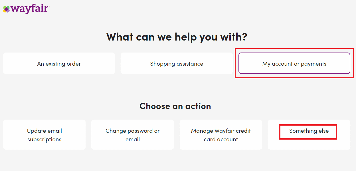 from the My account or payments section, click on the Something else tab | cancel Wayfair Pro