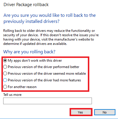 dê um motivo para reverter os drivers e clique em Sim na janela de reversão do pacote de driver