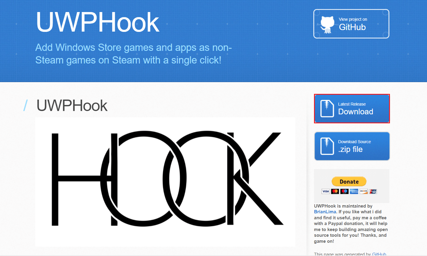 go to UWPHook download page and click on Download. How to Add Microsoft Games to Steam using UWPHook