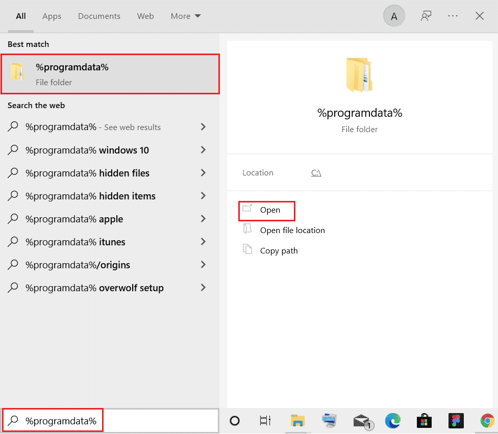 Go to Start and type programdata and then click on Open to go to the ProgramData folder