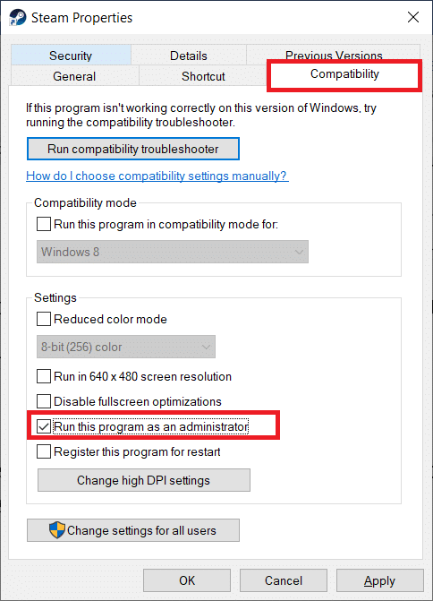 Go to the Compatibility tab and check the box next to Run this program as an administrator