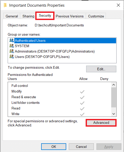 Go to the Security tab and click on the Advanced button to look up for special permissions. How to Fix Access is Denied Windows 10