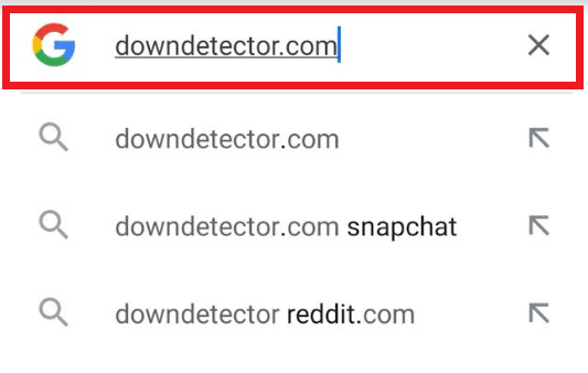 Go to web browser and type downdetector.com 