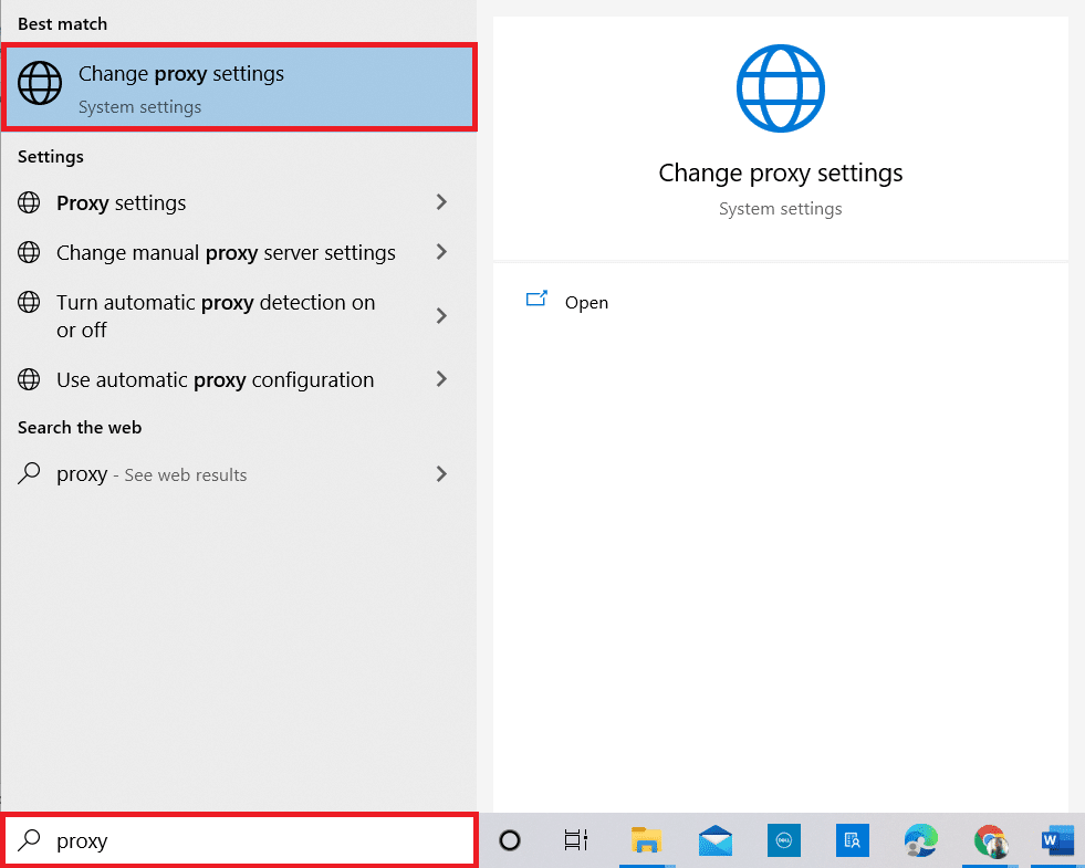 Hit the Windows button and type Proxy. Now, open Change Proxy settings from the search results. Fix Windows Could Not Search for New Updates