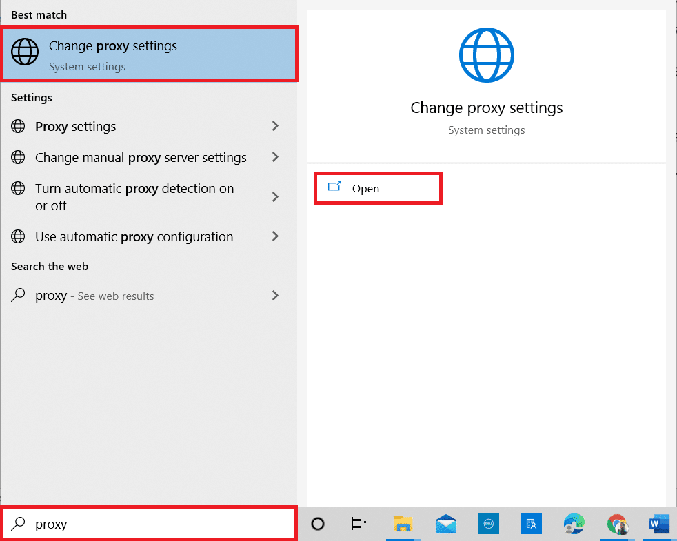 hit the Windows key and type Proxy. Open Change proxy settings from the search results 