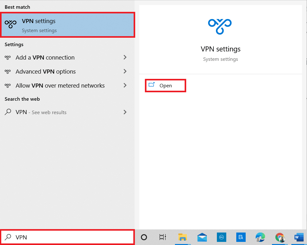Hit the Windows key and type VPN settings in the search bar