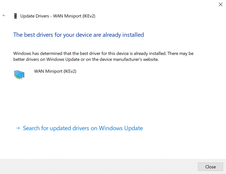 If the driver is update-to-date, then it will display The best drivers for your device are already installed