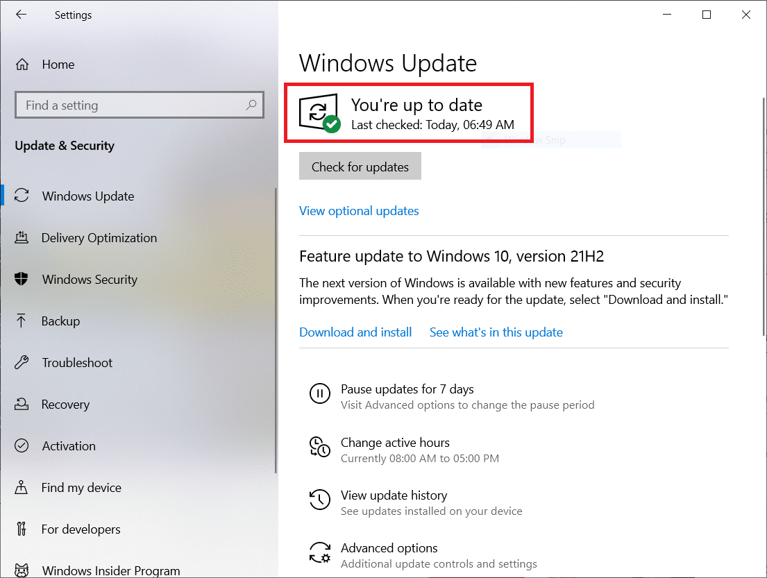 If the Windows version is already up-to-date, then it will show You’re up to date message