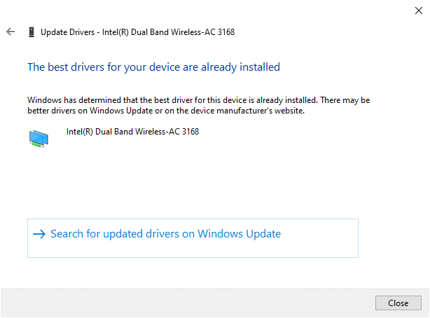If they are already in an updated stage, the screen displays the following message, The best drivers for your device are already installed