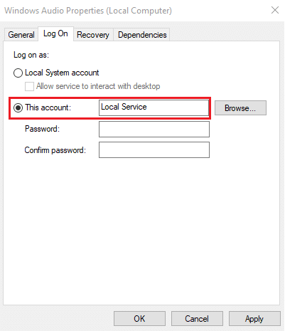 If yes, go to Log On tab, click This account and type Local Service in the adjacent text box. How to Fix The Audio Service is Not Running Windows 10