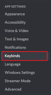 If you want to use multiple Push to Talk binds, again navigate to the Keybinds tab under APP SETTINGS 