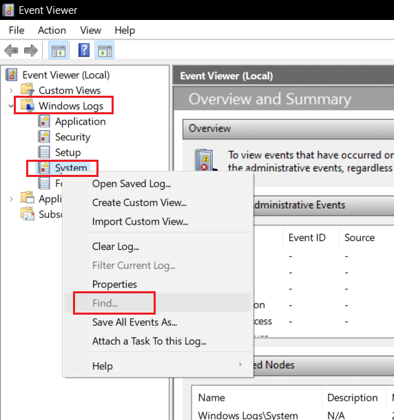 in event viewer, expand Windows logs then right click on System then select Find...