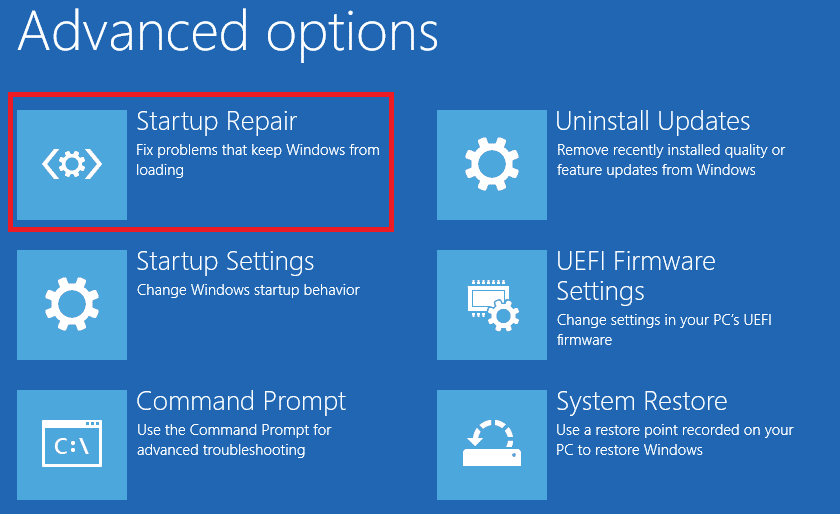 In the Advanced Options screen, click on Startup Repair.