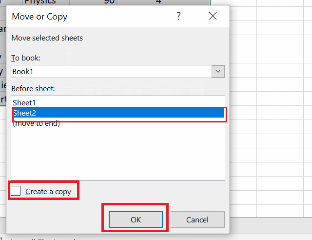 In the dialogue box, choose the sheet you want to move the file too. Click the create a copy option and then click OK.