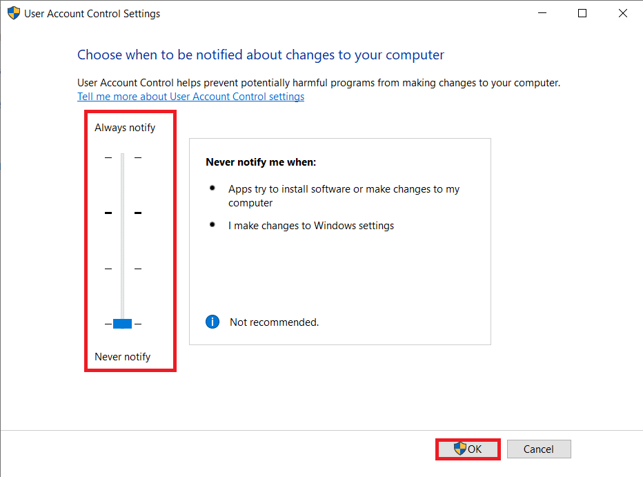 In the ensuing window, drag the slider all the way down to Never Notify. Click on OK to save and exit. How to Fix Access is Denied Windows 10