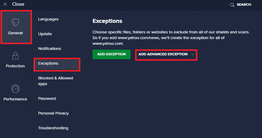 In the General tab, switch to the Exceptions tab and click on ADD ADVANCED EXCEPTION under the Exceptions field