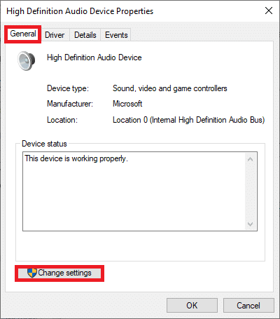 In the High Definition Audio Device Properties window, stay in the General tab and click on Change settings 