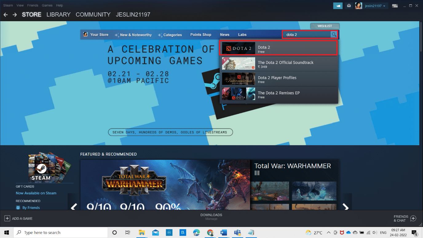 In the search bar, type and select Dota 2