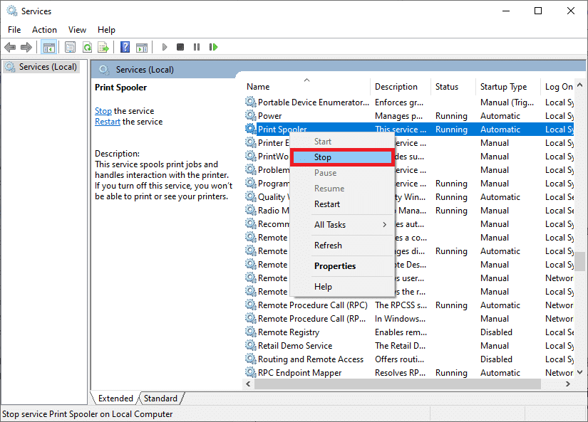 in the Services window, scroll down and search for Print Spooler, and right click on it. Select the Stop option
