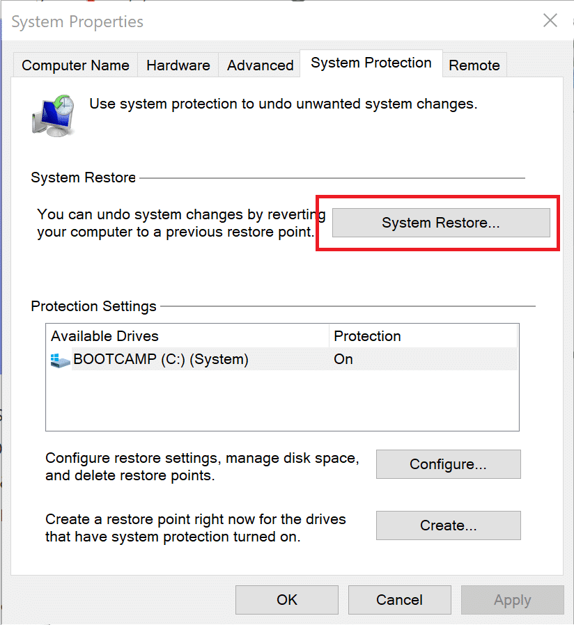 In the System Properties window, click on System Restore