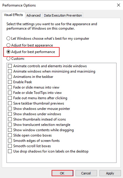 check the box for Adjust for best performance and click on OK. how to increase my PC memory