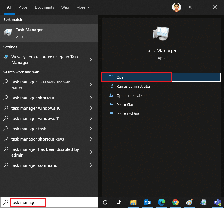 Launch Task Manager by typing it in the search menu. 