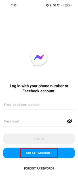Starten Sie die Messenger-App auf Ihrem Android- oder iOS-Smartphone. Tippen Sie dann auf die Option „Konto erstellen“ direkt unter der Schaltfläche „Anmelden“.
