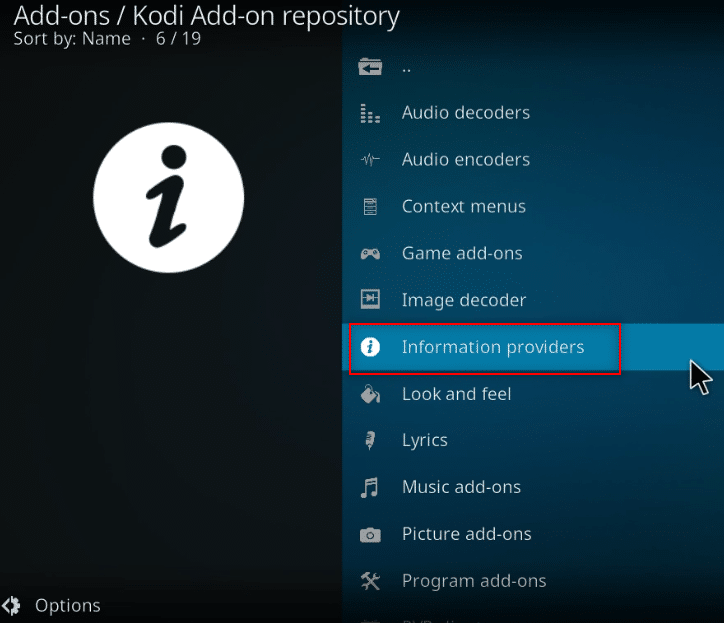 look for Information providers in the list and click on it. How to Add IMDB on Kodi