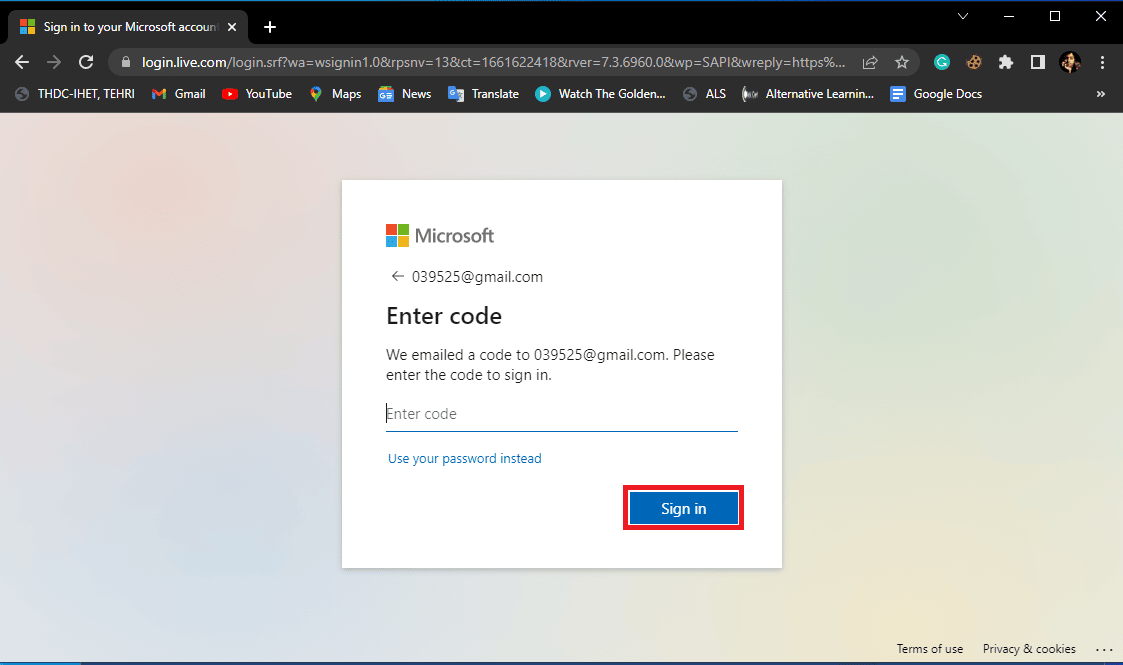 Microsoft will send a code to your email use this code to verify and sign into your account. Fix Error message can’t send right now try again later