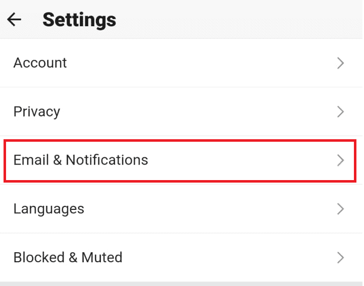 Navigate to Email and Notifications and tap on it | How Do I Unsubscribe from Quora Digest