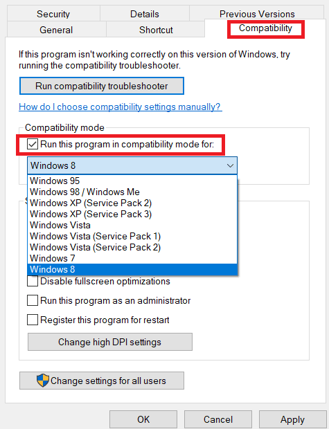 enable the Run this program in compatibility mode for under the Compatibility mode