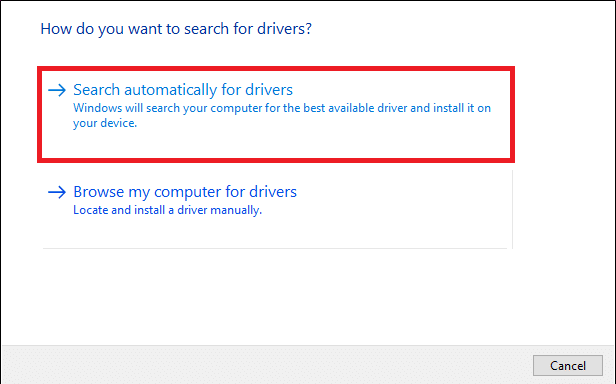 Next, click on Search automatically for drivers to locate and install the best available driver