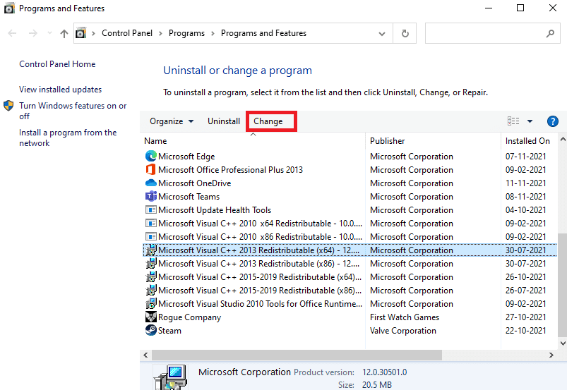 click on Change button in Programs and Features