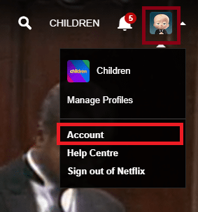 Now, click on the profile picture and select Account | How to Change Password on Netflix
