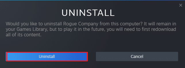 Now, confirm the prompt by clicking on Uninstall again. Fix PUBG not launching on Steam 